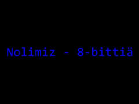 Nolimiz - 8-bittiä