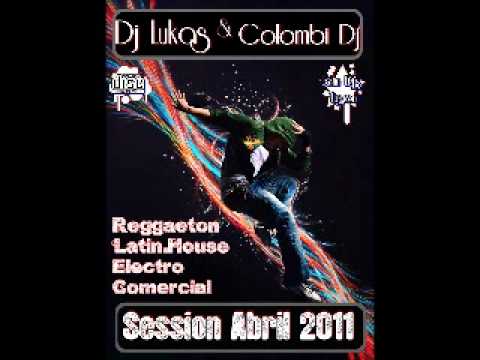 11.Dj Lukas & Colombi Dj Session Abril 2011