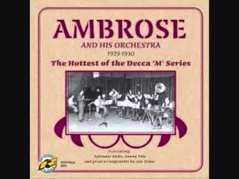 Ambrose & his orchestra.Painting the clouds with sunshine