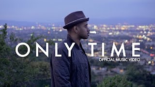 Only Time Music Video