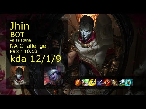 Jhin ADC & Karma vs Tristana & Sona - NA Challenger 12/1/9 Patch 10.18 Gameplay