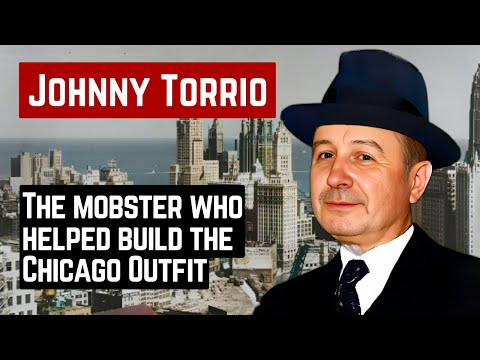 JOHNNY TORRIO THE MOBSTER WHO HELPED BUILD THE CHICAGO OUTFIT