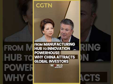 From manufacturing hub to innovation powerhouse: Why China attracts global investors