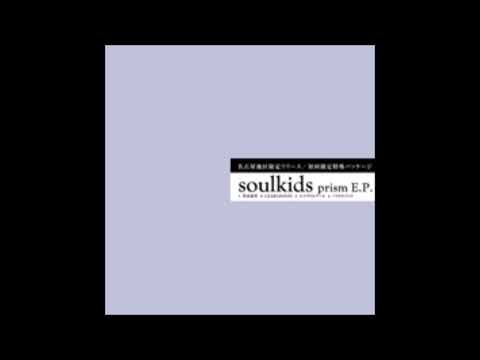soulkids - prism E.P. (2004.11.17)