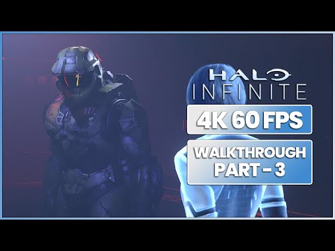 [4K] HALO INFINITE Campaign Gameplay Walkthrough Part - 3