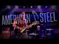 AMERICAN STEEL - Live @ Slim's SF (24 March 2019)