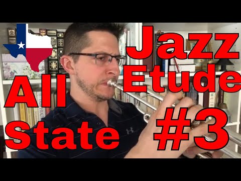TEXAS ALL STATE JAZZ | TRUMPET ETUDE THREE "3" | 2020-2021 TMEA TJEA