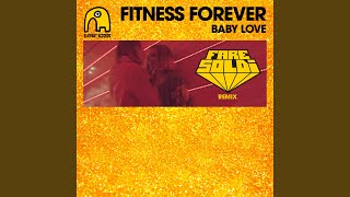 Baby Love (Fare Soldi Remix)