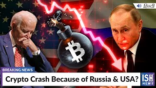 Crypto Crash Because of Russia & USA?
