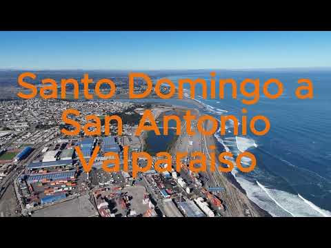 Desde San Antonio a Santo Domingo , Valparaiso filmado con un dron