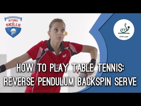 How To Play Table Tennis - Reverse Pendulum Backspin Serve thumbnail