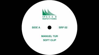 Manuel Tur - Soft Clip video