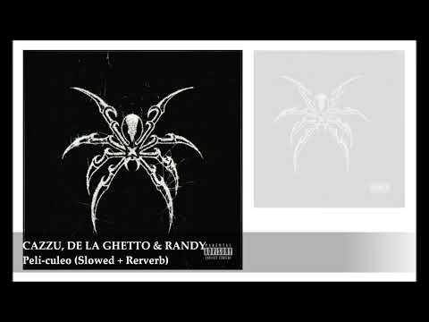 CAZZU, DE LA GHETTO & RANDY (Peli-culeo Slowed + Reverb Remix)