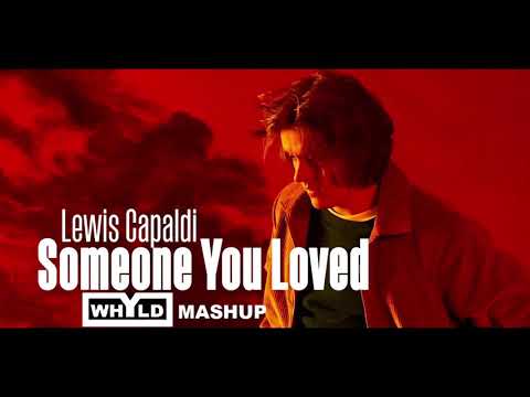 Lewis Capaldi vs Stadiumdx   Where Are The One You Love WHYLD MASHUP