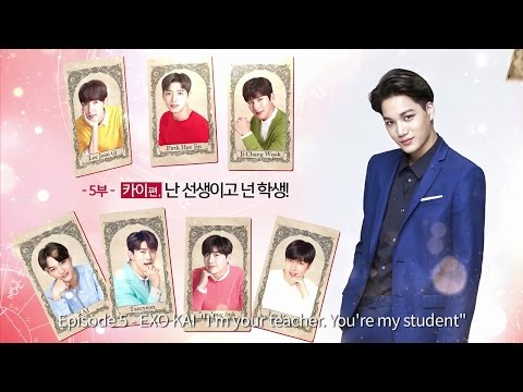 [LOTTE DUTY FREE] 7 First Kisses (ENG) #5 EXO KAI “I’m your teacher. You’re my student”