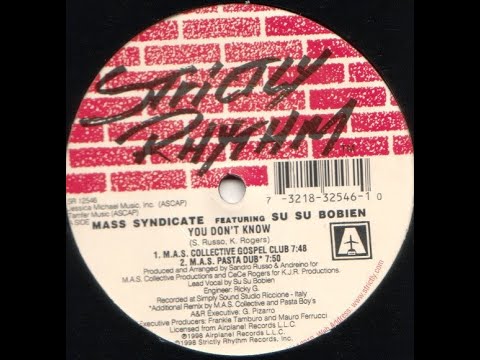 Mass Syndicate Featuring Su Su Bobien - You Don't Know (M.A.S. Collective Gospel Club)