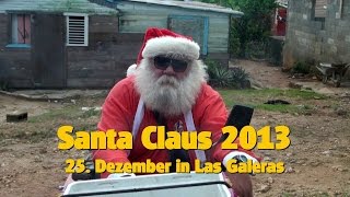 preview picture of video 'Santa Claus 2013 in Las Galeras / Samana'