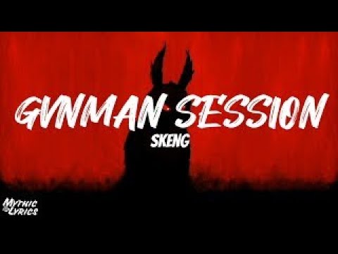 Skeng-Gvnman Session Clean Lyrics