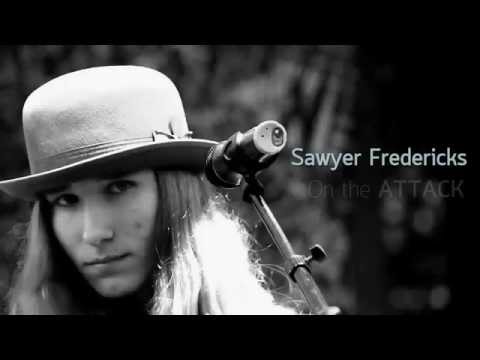 Sawyer Fredericks - On The Attack, Performances & Lyrics