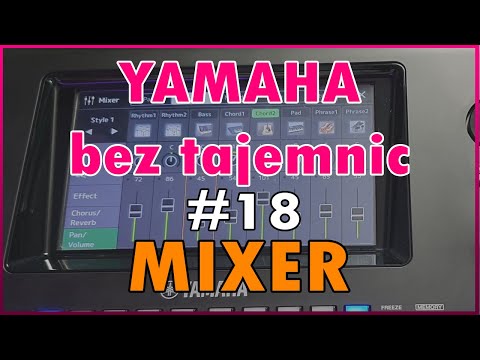 🎹 Yamaha bez tajemnic #18 🎹 - MIXER GENOS, SX900, SX700