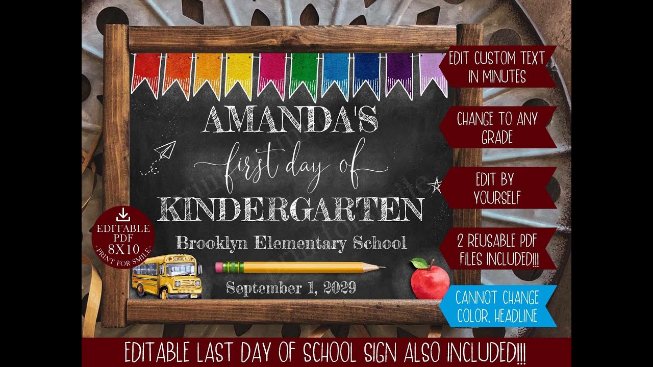 First Day And Last Day Of Kindergarten School Sign Editable Printable PDF