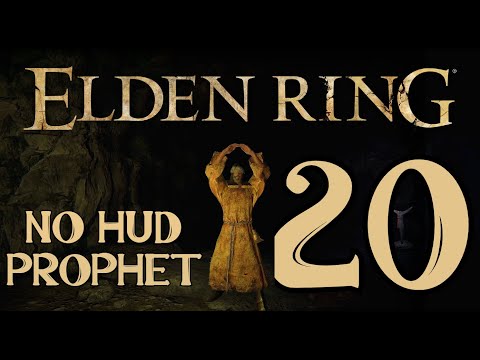 Elden Ring - Prophet Pt. 20 - Full Playthrough [PS5] [No HUD] [No commentary ]