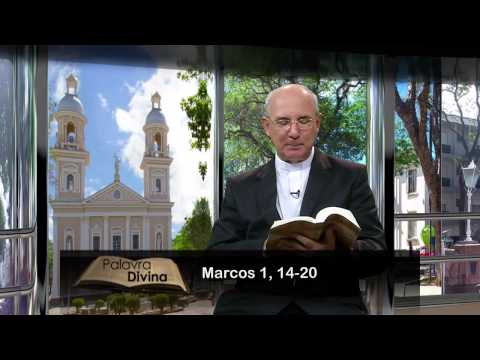 A Palavra Divina - 25/01/2015 - Marcos 1, 14 - 20