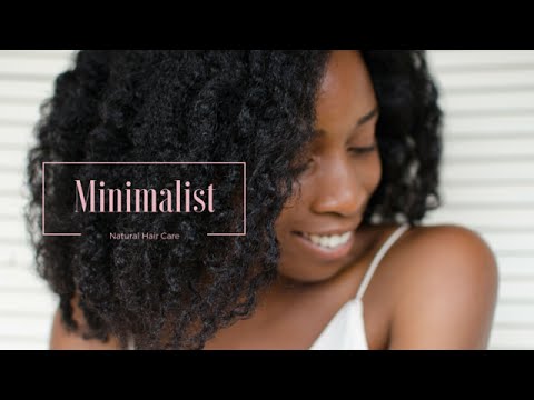 Minimalist Natural Hair Care
