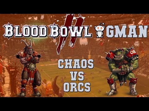 Blood Bowl 2 - Chaos (the Sage) vs Orcs (Gerbear; discord) - GMan S5D1G10