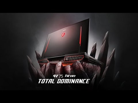 GT75 8RG Titan Total Dominance