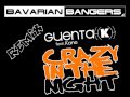 Guenta K Ft Kane Crazy In The Night Bavarian Bangers Remix