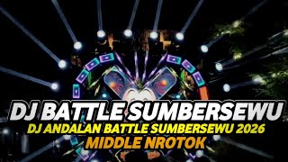 Download lagu DJ BATTLE SUMBERSEWU 2026 FULL BASS HOREG OGROK OGROK NROTOK NULUP mp3