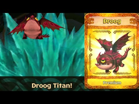 New Premium DROOG Max Level 150 Titan Mode - Dragons:Rise of Berk
