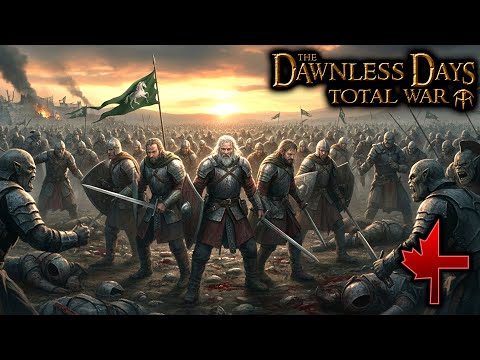 FIGHTING TO THE LAST MAN! ⚔️ | The Dawnless Days Mod (Total War) - Rohan Campaign Part 17
