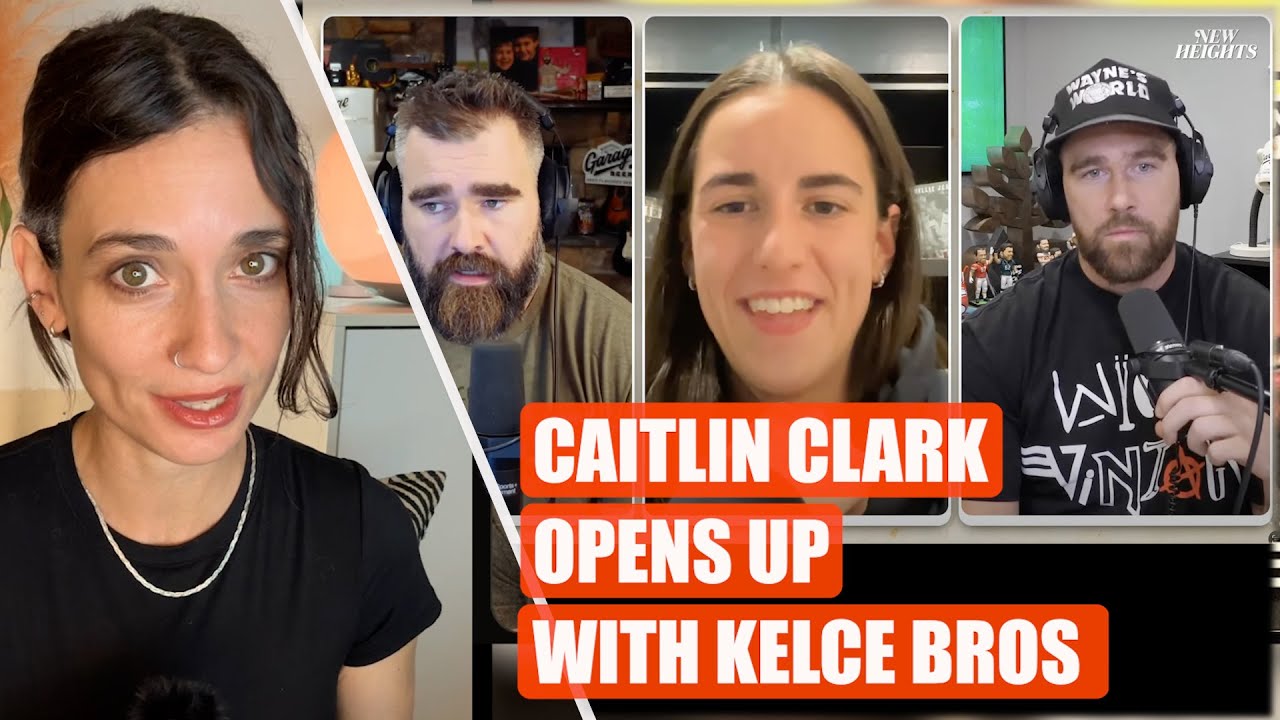 CAITLIN CLARK on NEW HEIGHTS Podcast goes over how LIFE CHANGING this past year has been...REACTION
