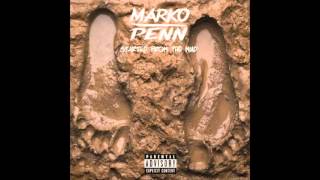 Marko Penn - Started From The Mud