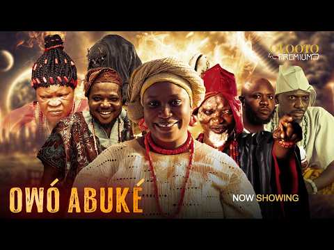 OWO ABUKE -Latest Yoruba Movie 2025 -Peju Ogunmola | Damilola Oni | Ayo Olaiya | Lalude |Jamiu Azeez