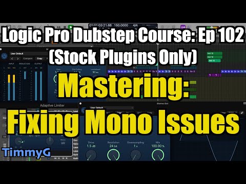 Logic Pro Dubstep Course (Stock Plugins Only) – Ep. 102 Mastering: Great in Stereo, Bad in Mono Fix!