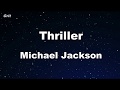 Thriller - Michael Jackson Karaoke 【No Guide Melody】Instrumental