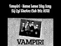 Vampiri - Rama Lama Ding Dong (Dj Ogi Electro ...