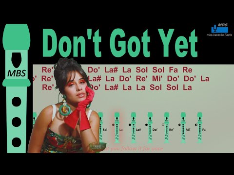 Don't Got Yet, Camila Cabello Flauta Dulce Cover By MBS Con Notas Tipo Karaoke
