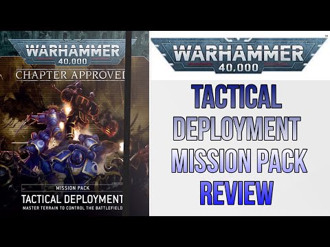 Tactical Deployment Mission Pack Review
