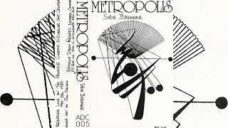 Steve Brenner - Metropolis [1990]