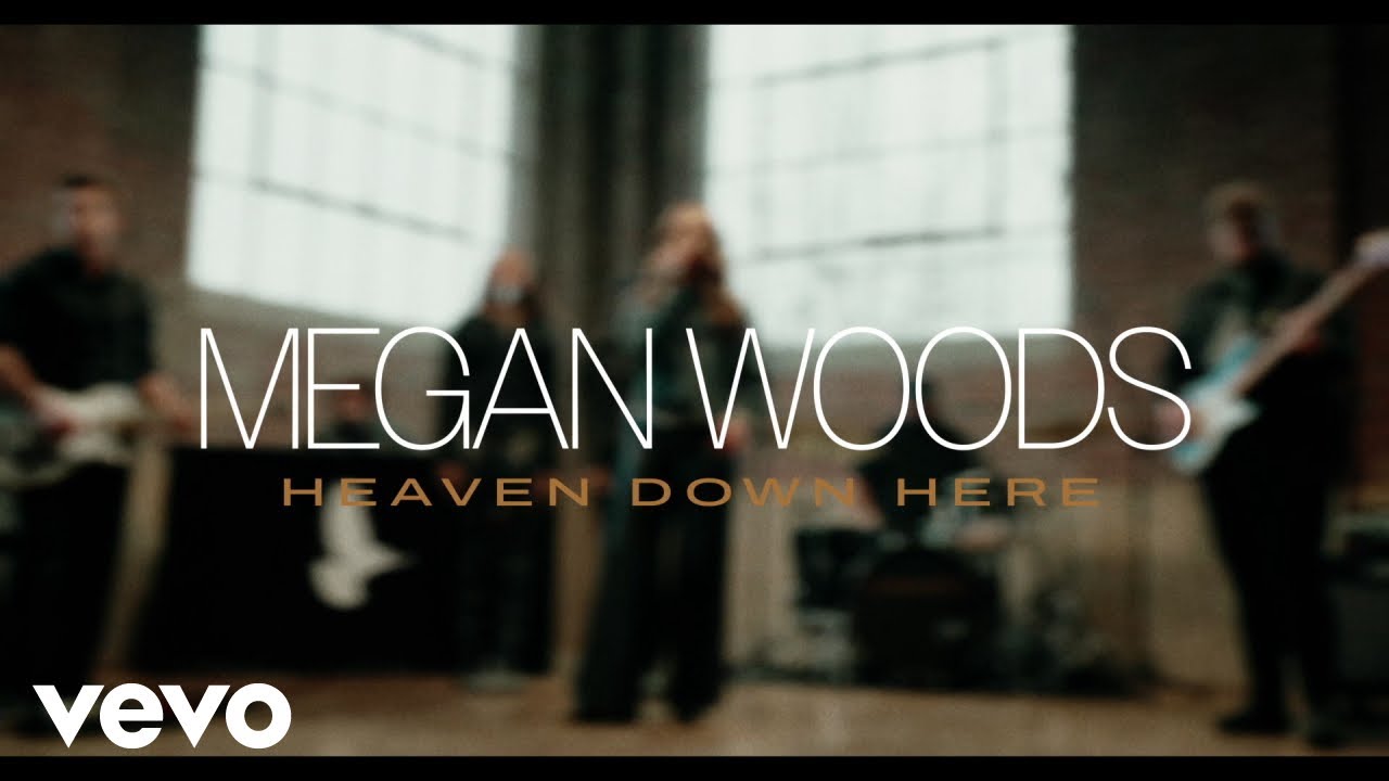Megan Woods - Heaven Down Here (Official Lyric Video)