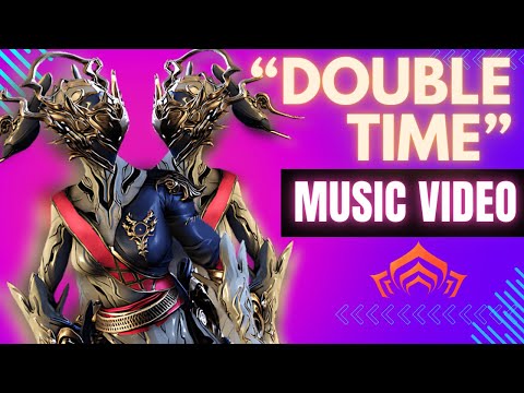 "DOUBLE TIME" Protea's Banger Theme Music (official track/ fan video) [Warframe]