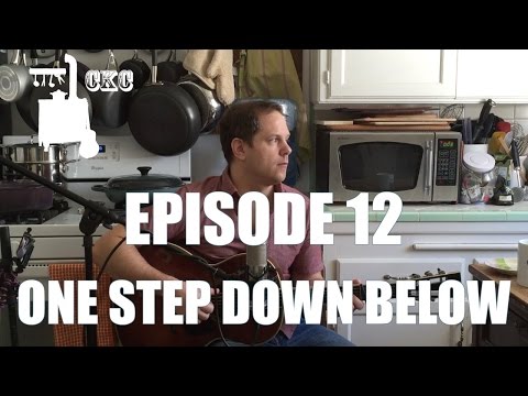 Cromwell's Kitchen Concerts: Episode 12 "One Step Down Below"