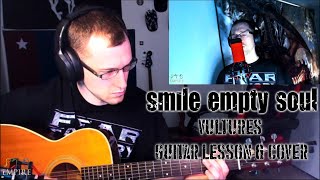 Smile Empty Soul - Vultures Guitar Lesson and Cover
