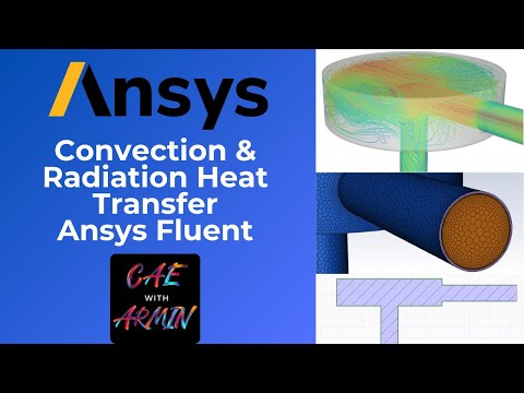 🔥 ANSYS Fluent Tutorial: Convection & Radiation Heat Transfer Simulation 💧
