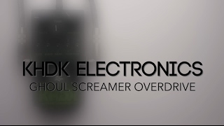 Video thumbnail for KHDK Electronics Ghoul Screamer Overdrive Guitar Effects Pedal Demo by Pedal of the Day