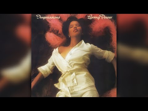 The Impressions - Loving Power